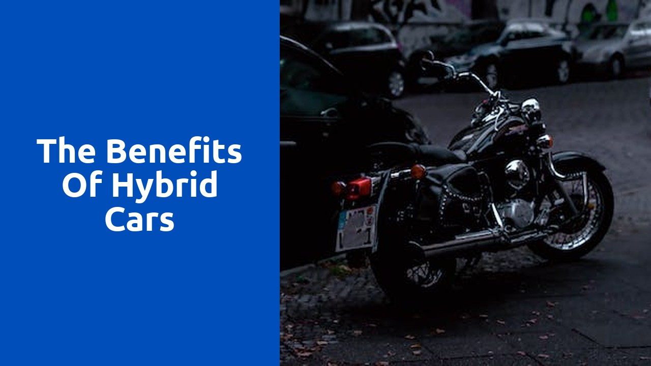 The benefits of hybrid cars